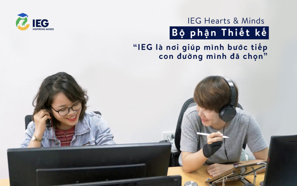 [IEG'S HEARTS & MINDS] TEAM THIẾT KẾ