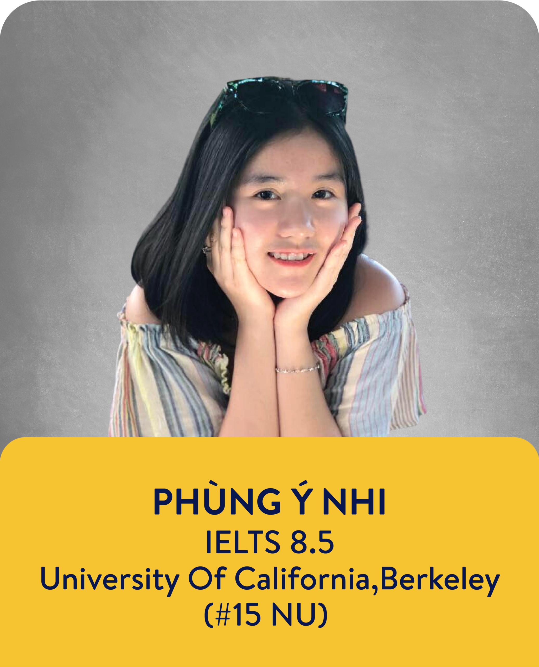 Ý Nhi - Học sinh IEG trúng tuyển University of California, Berkeley