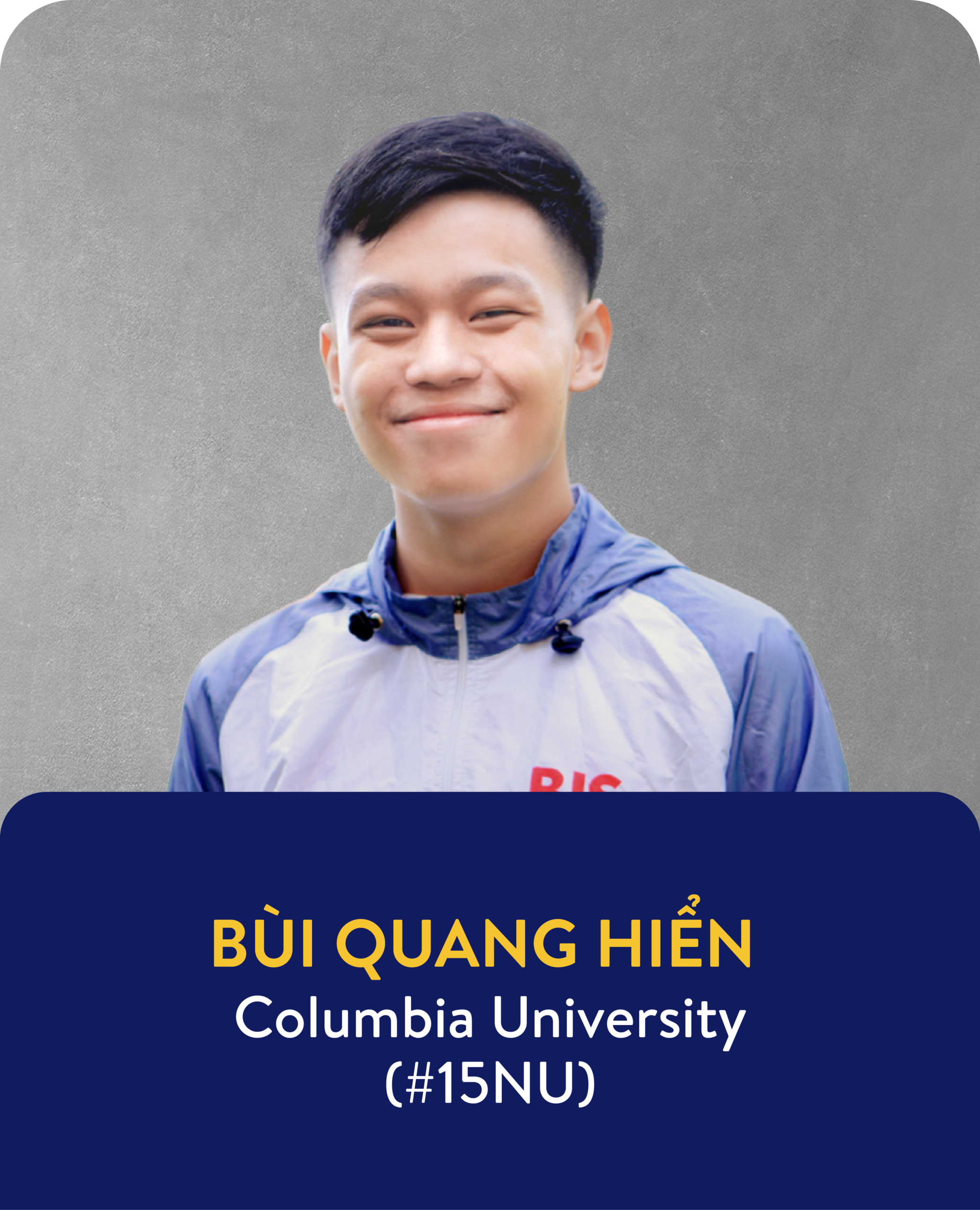 Quang Hiển - Học sinh IEG trúng tuyển Columbia University
